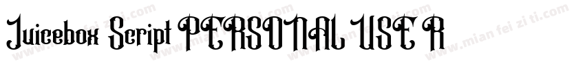 Juicebox Script PERSONAL USE Regul字体转换